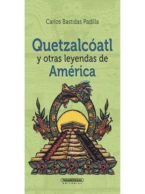 cover image of Quetzalcóatl y otras leyendas de América